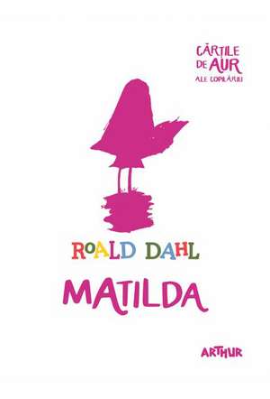 Matilda de Roald Dahl