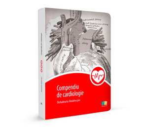 Compendiu de cardiologie de Debabrata Mukherjee