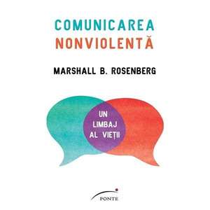 Comunicarea Non-Violentă de Marshall B. Rosenberg