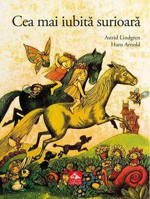 Cea mai iubită surioară de Astrid Lindgren