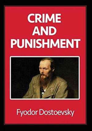 Crime and Punishment de Fyodor Dostoevsky