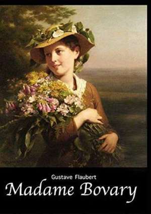 Madame Bovary de Gustave Flaubert