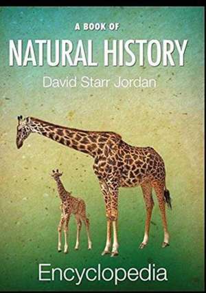 A Book of Natural History de David Starr Jordan