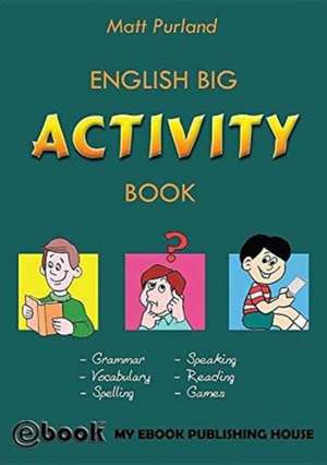 English Big Activity Book de Matt Purland