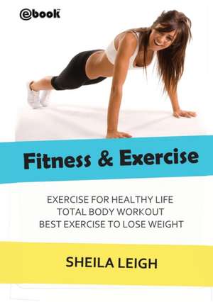 Fitness & Exercise de Sheila Leigh