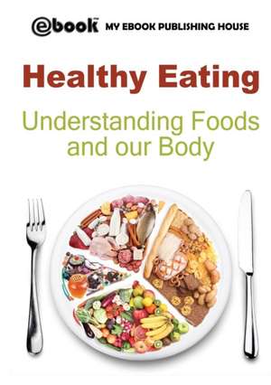 Healthy Eating de My Ebook Publishing House