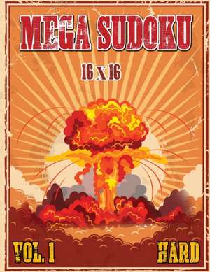 Mega Sudoku 16x16 de Julie A. Matthews