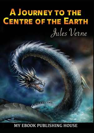 A Journey to the Centre of the Earth de Jules Verne