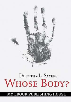 Whose Body? de Dorothy L. Sayers