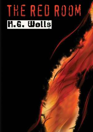 The Red Room de H. G. Wells