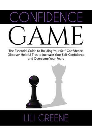 Confidence Game de Lili Greene