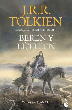 Beren Y Lúthien / Beren and Lúthien de J. R. R. Tolkien