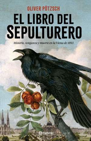 El Libro del Sepulturero de Oliver Pötzsch