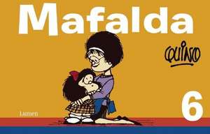 Mafalda #6 / Mafalda #6 de Quino