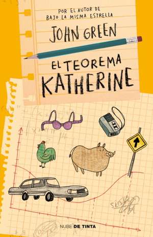 El Teorema Katherine /An Abundance of Katherines de John Green