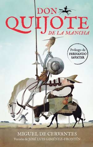 Don Quijote de la Mancha / Don Quixote de la Mancha de Miguel de Cervantes