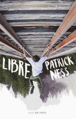 Libre de Patrick Ness