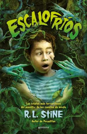 Escalofríos / Stinetinglers: All New Stories by the Master of Scary Tales de R. L. Stine