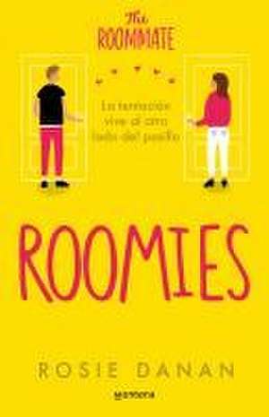 Roomies / The Roomate de Rosie Danan