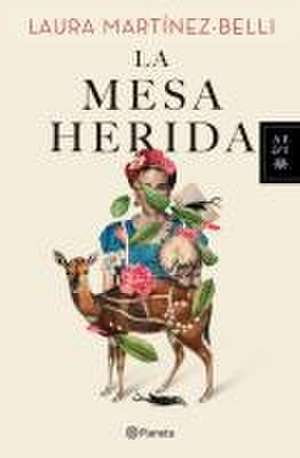 La Mesa Herida de Laura Martínez-Belli