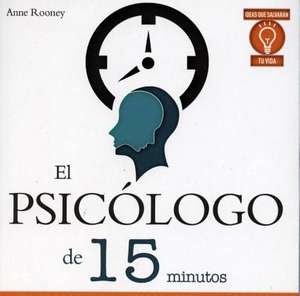 Psicologo En 15 Minutos de Annie Rooney