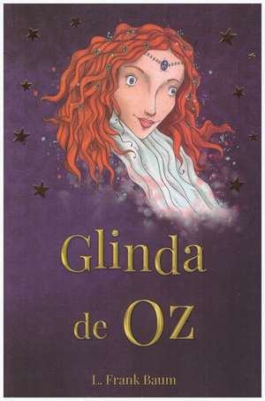 Glinda de Oz de L. Frank Baum