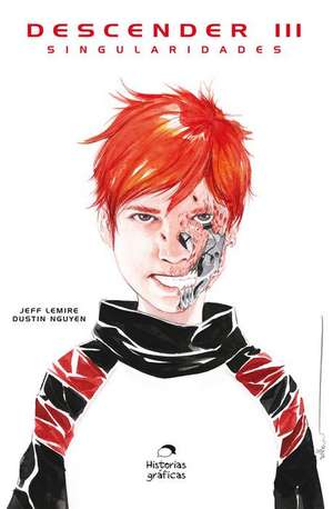 Descender 3: Singularidades de Jeff Lemire