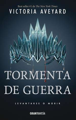 Tormenta de Guerra de Victoria Aveyard