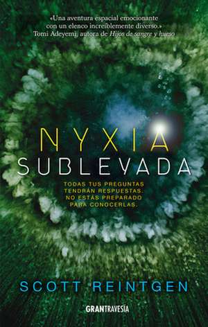 Nyxia Sublevada de Scott Reintgen