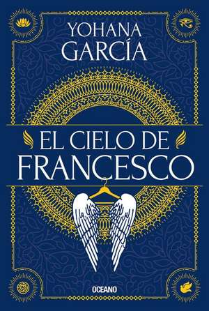 El Cielo de Francesco de Yohana Garcia