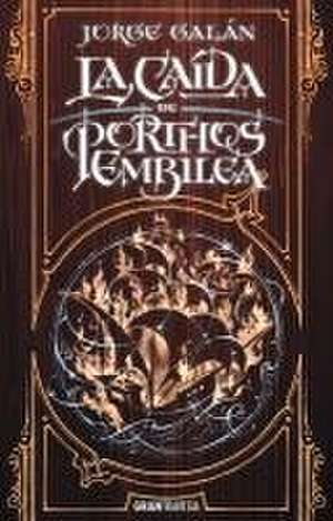 La Caída de Porthos Embilea, de Jorge Galán