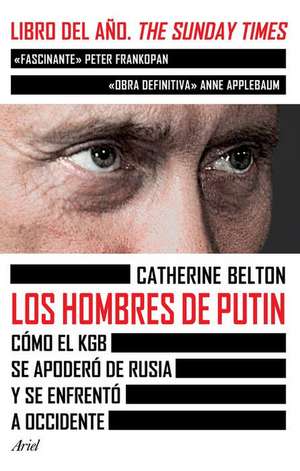 Los Hombres de Putin de Catherine Belton