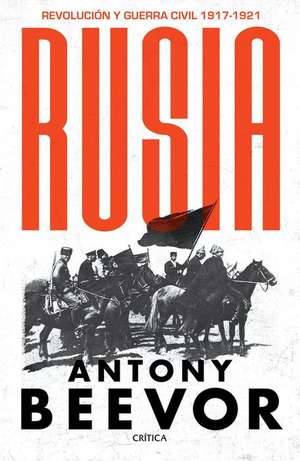 Rusia de Antony Beevor