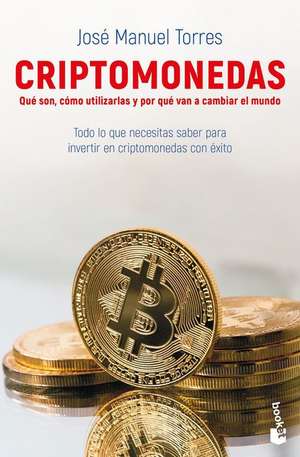 Criptomonedas de José Manuel Torres