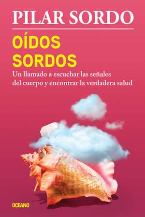 Oídos Sordos de Pilar Sordo