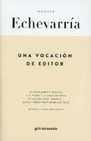 Una vocación de editor