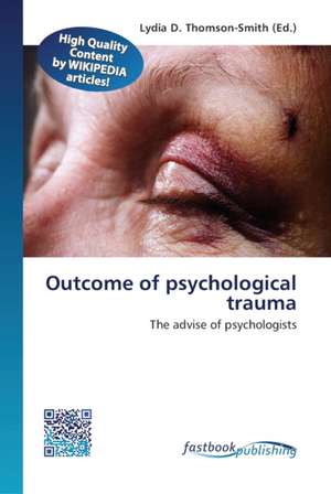 Outcome of psychological trauma de Lydia D Thomson-Smith