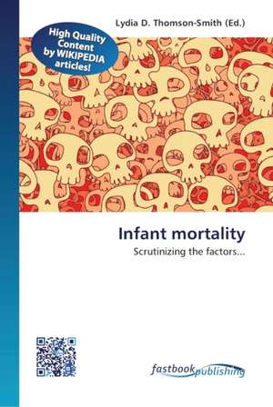 Infant mortality de Lydia D. Thomson-Smith
