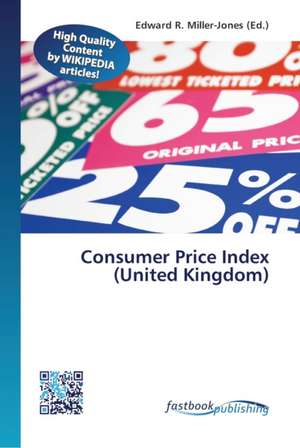 Consumer Price Index (United Kingdom) de Edward R Miller-Jones