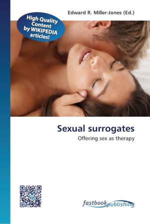 Sexual surrogates de Edward R Miller-Jones