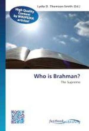 Who is Brahman? de Lydia D Thomson-Smith