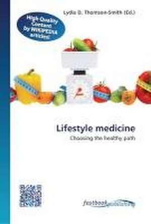 Lifestyle medicine de Lydia D Thomson-Smith