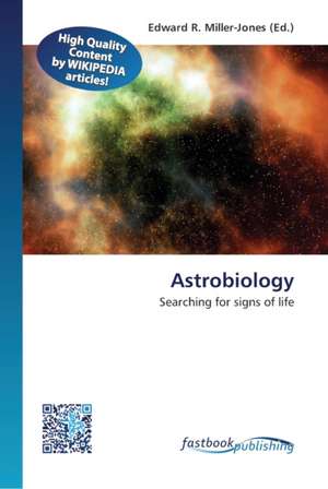 Astrobiology de Edward R Miller-Jones