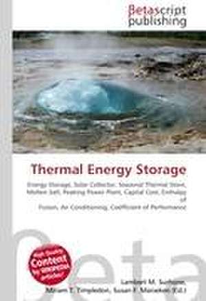 Thermal Energy Storage de Lambert M. Surhone