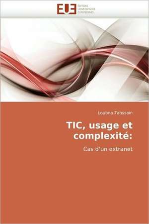 TIC, usage et complexité de Loubna Tahssain