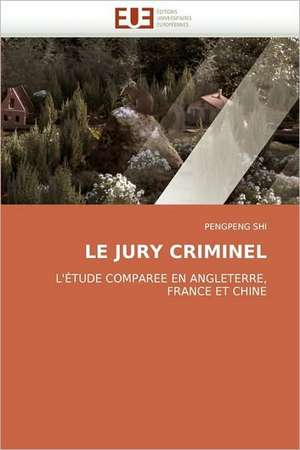 Le Jury Criminel: Interrogations Et Conseils de PENGPENG SHI