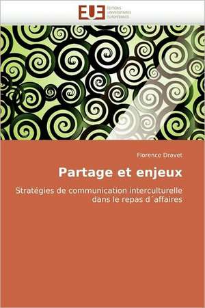 Partage Et Enjeux: Representations Phonologiques Utilisees de Florence Dravet