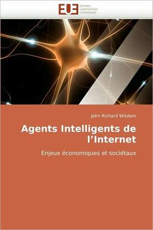 Agents Intelligents de L'Internet de John Richard Wisdom