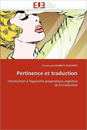 Pertinence et traduction de Emmanuel Kambaja Musampa