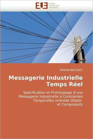 Messagerie Industrielle Temps Réel de ERWAN BECQUET